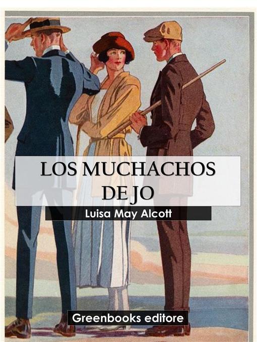 Title details for Los muchachos de Jo by Luisa May Alcott - Available